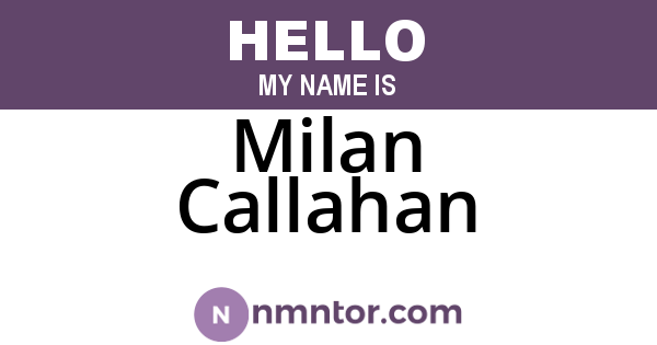 Milan Callahan