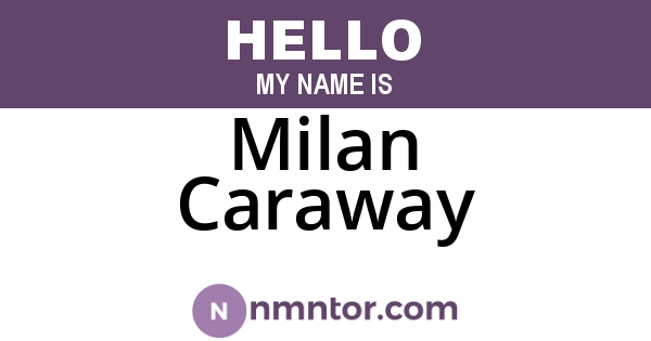 Milan Caraway