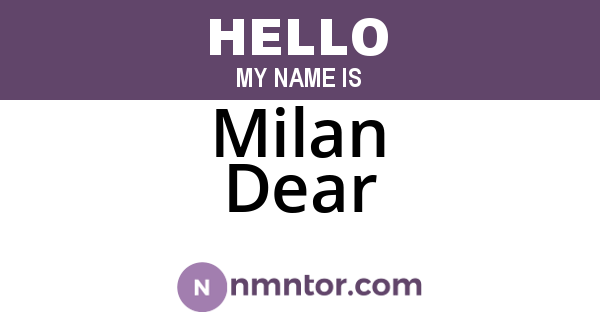 Milan Dear