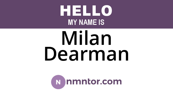 Milan Dearman