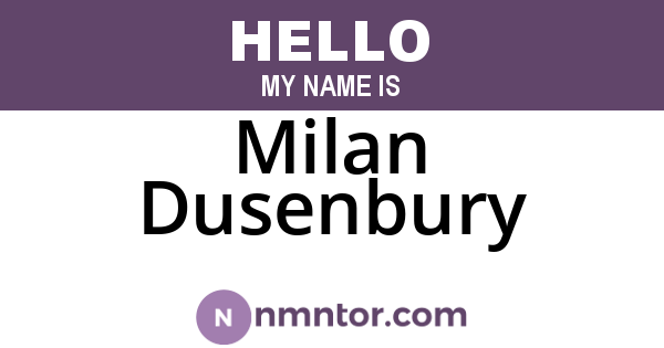 Milan Dusenbury