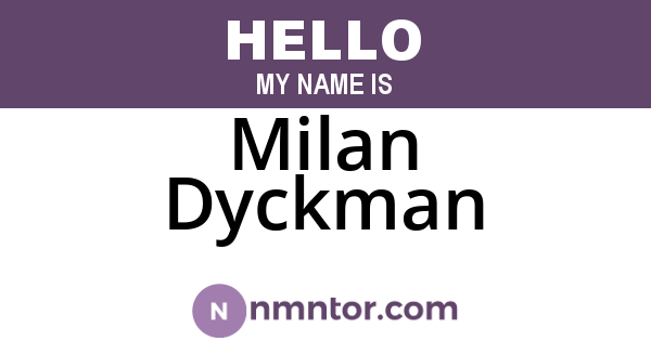 Milan Dyckman