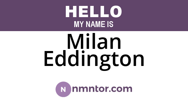Milan Eddington