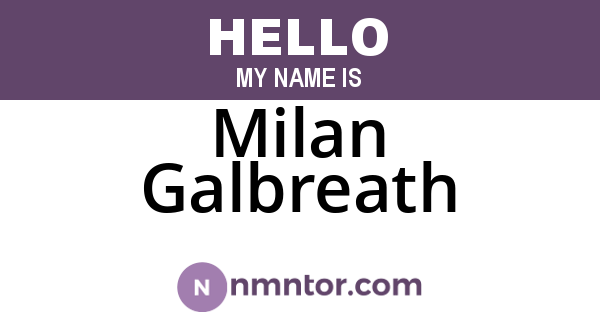 Milan Galbreath