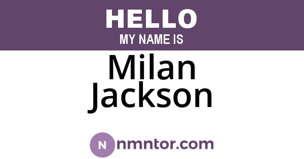 Milan Jackson