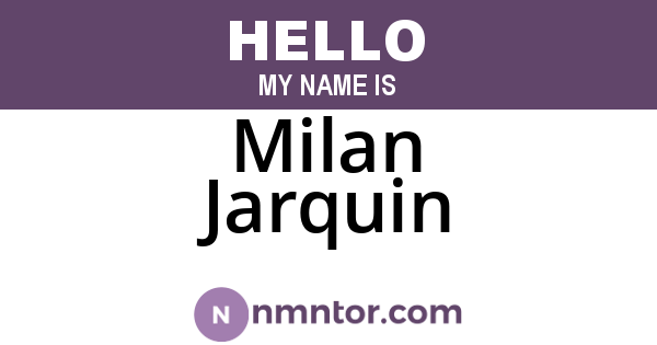 Milan Jarquin