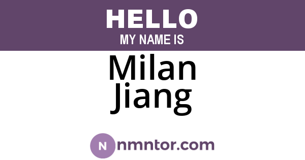 Milan Jiang