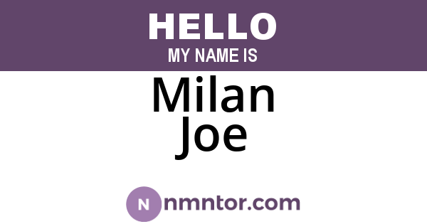Milan Joe
