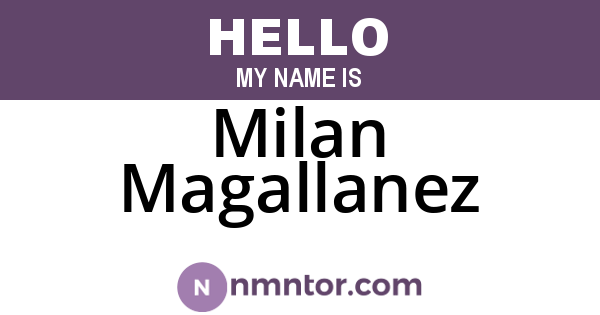 Milan Magallanez