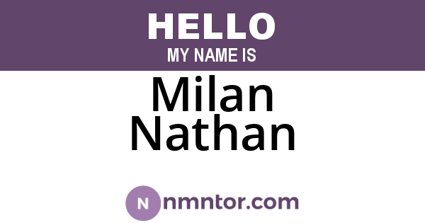 Milan Nathan