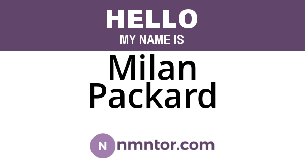 Milan Packard