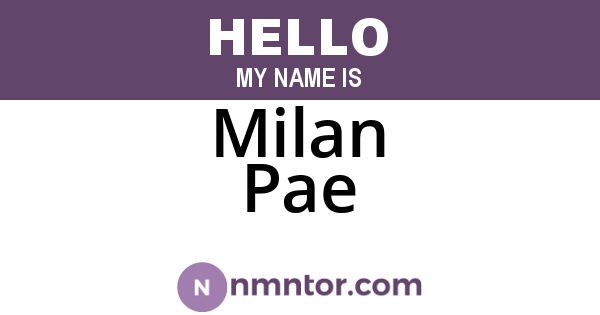 Milan Pae