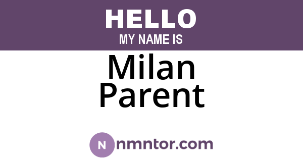 Milan Parent