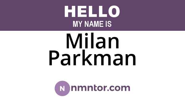 Milan Parkman
