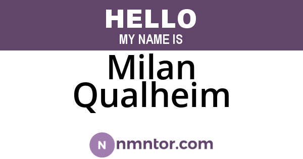 Milan Qualheim