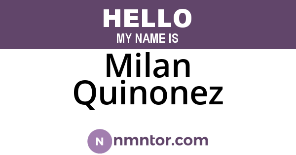 Milan Quinonez