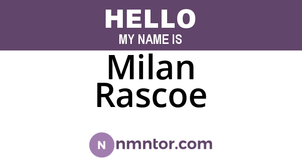 Milan Rascoe