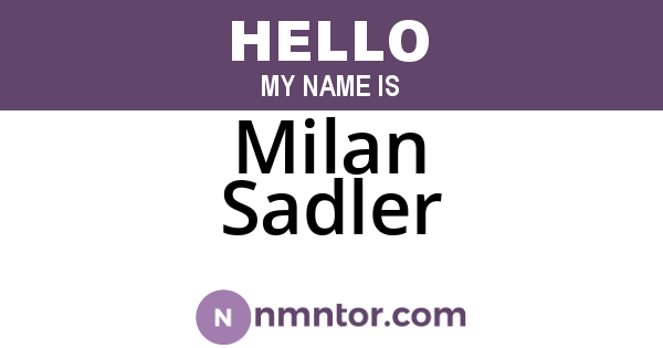 Milan Sadler