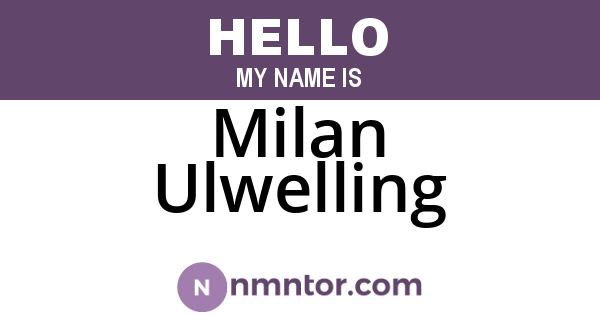 Milan Ulwelling