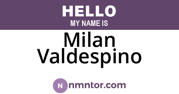 Milan Valdespino