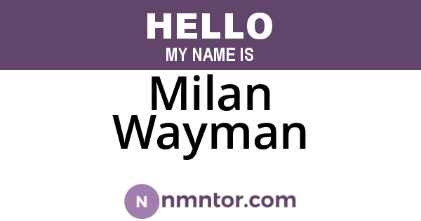 Milan Wayman