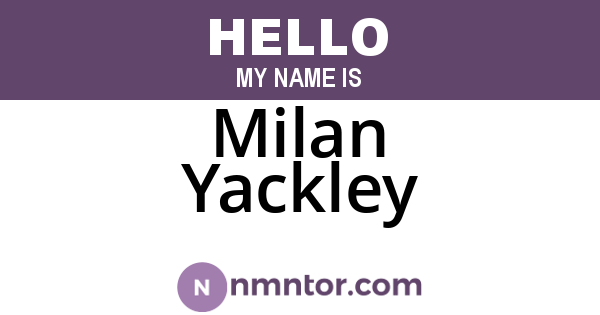 Milan Yackley