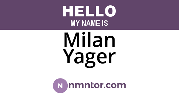 Milan Yager