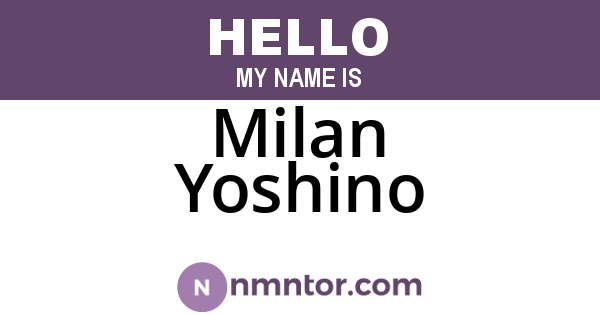 Milan Yoshino