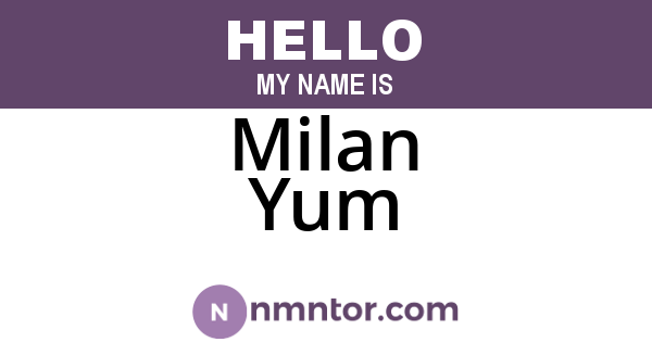 Milan Yum