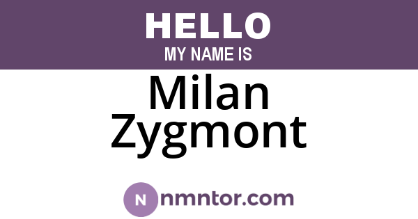 Milan Zygmont