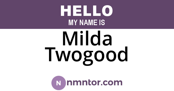 Milda Twogood