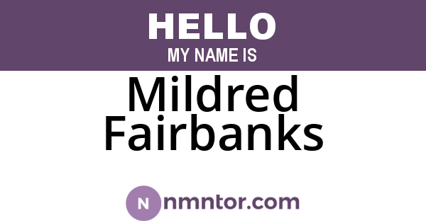Mildred Fairbanks