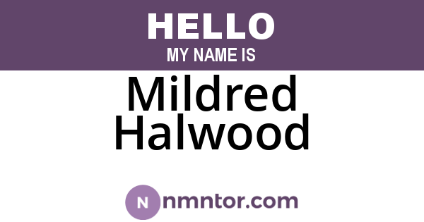 Mildred Halwood