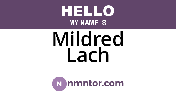 Mildred Lach
