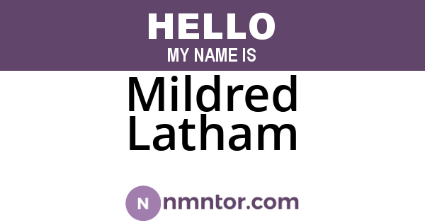 Mildred Latham