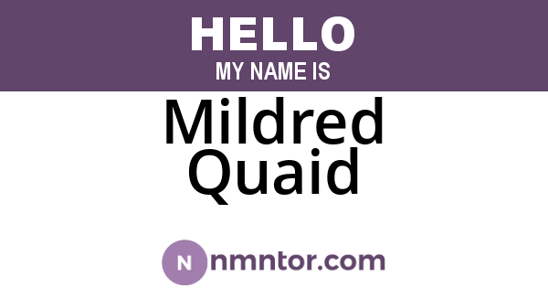 Mildred Quaid