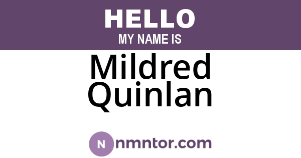 Mildred Quinlan