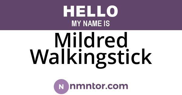 Mildred Walkingstick