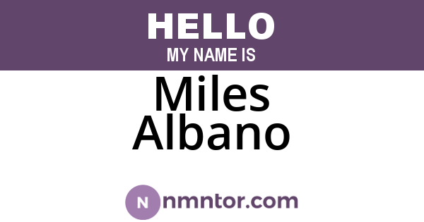 Miles Albano