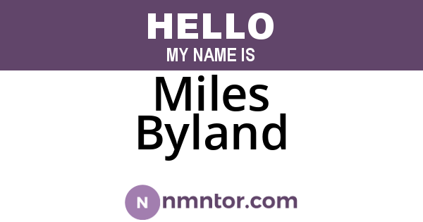 Miles Byland