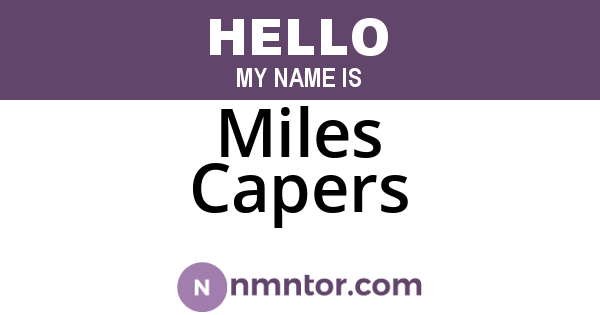Miles Capers