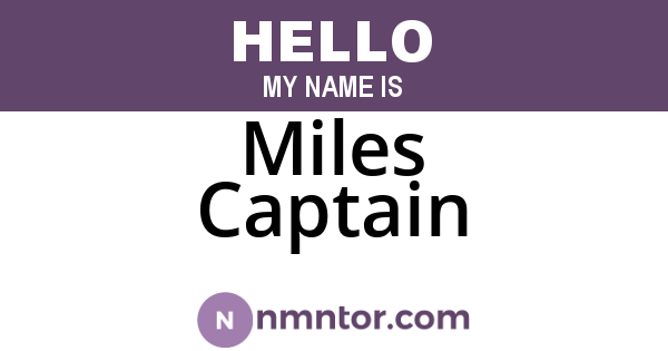 Miles Captain