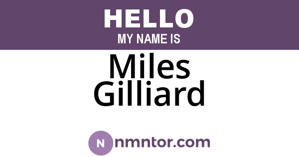 Miles Gilliard