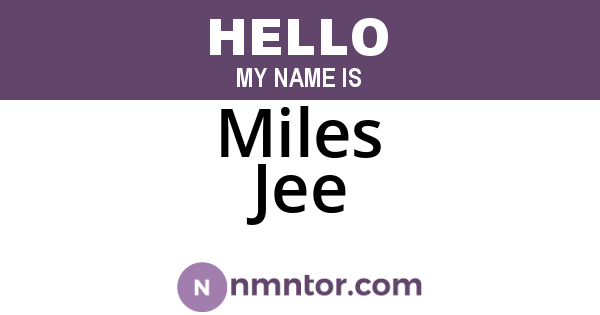 Miles Jee