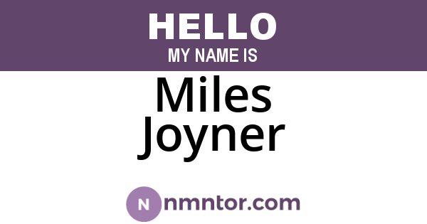 Miles Joyner