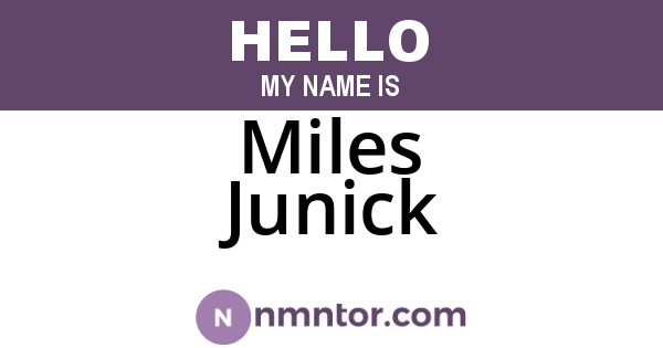 Miles Junick