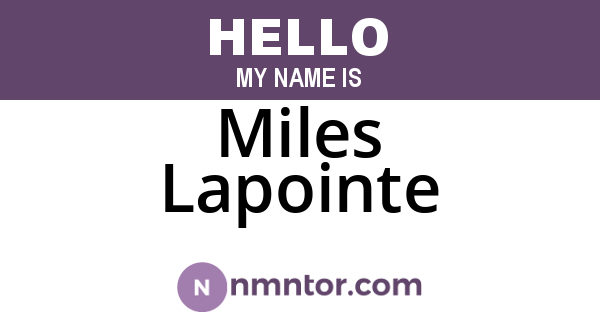 Miles Lapointe