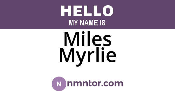 Miles Myrlie