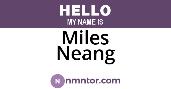 Miles Neang