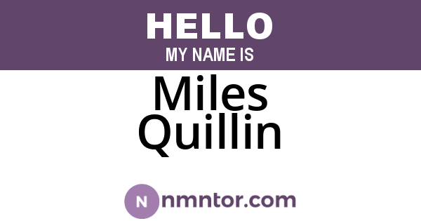 Miles Quillin
